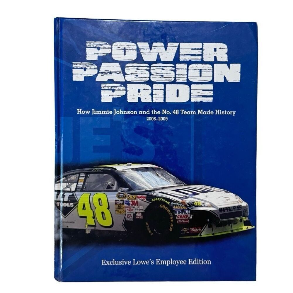 Power Passion Pride Jimmie Johnson Lowe's Employee Edition Book DVD NASCAR HC